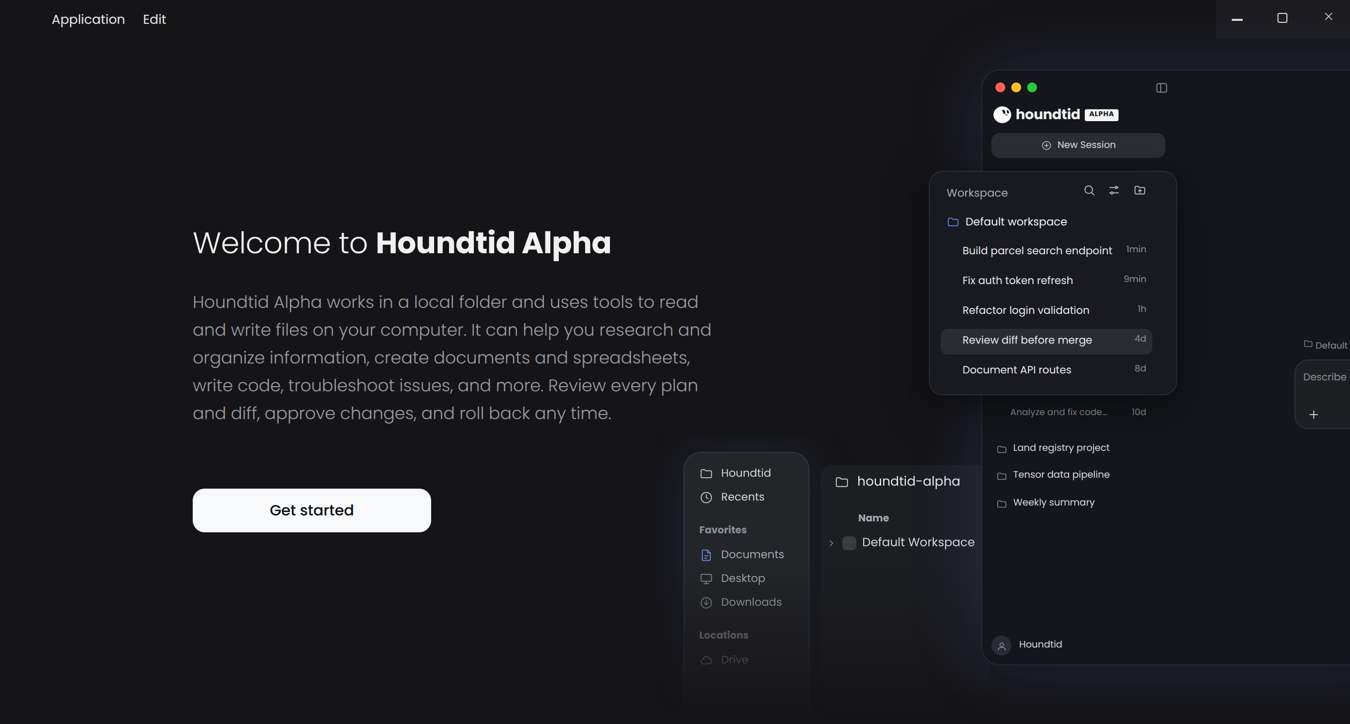 Welcome to Houndtid Alpha — local folders, workspaces and coding sessions