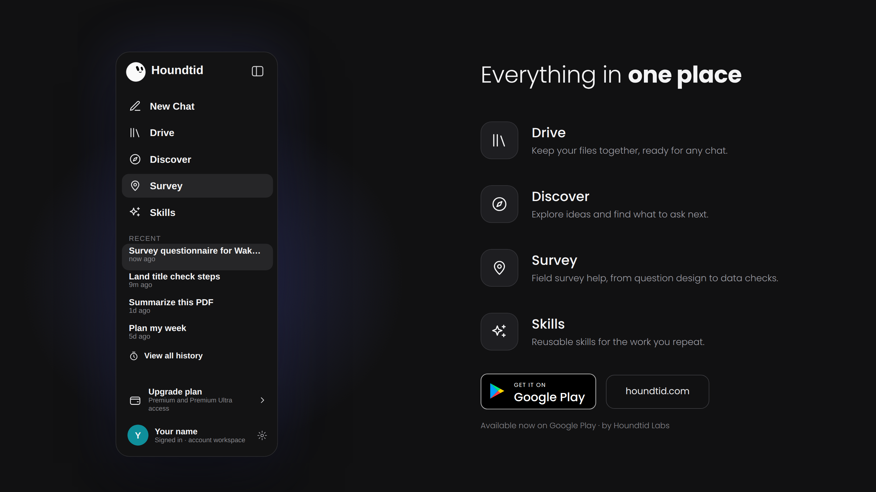 Drive, Discover, Survey and Skills